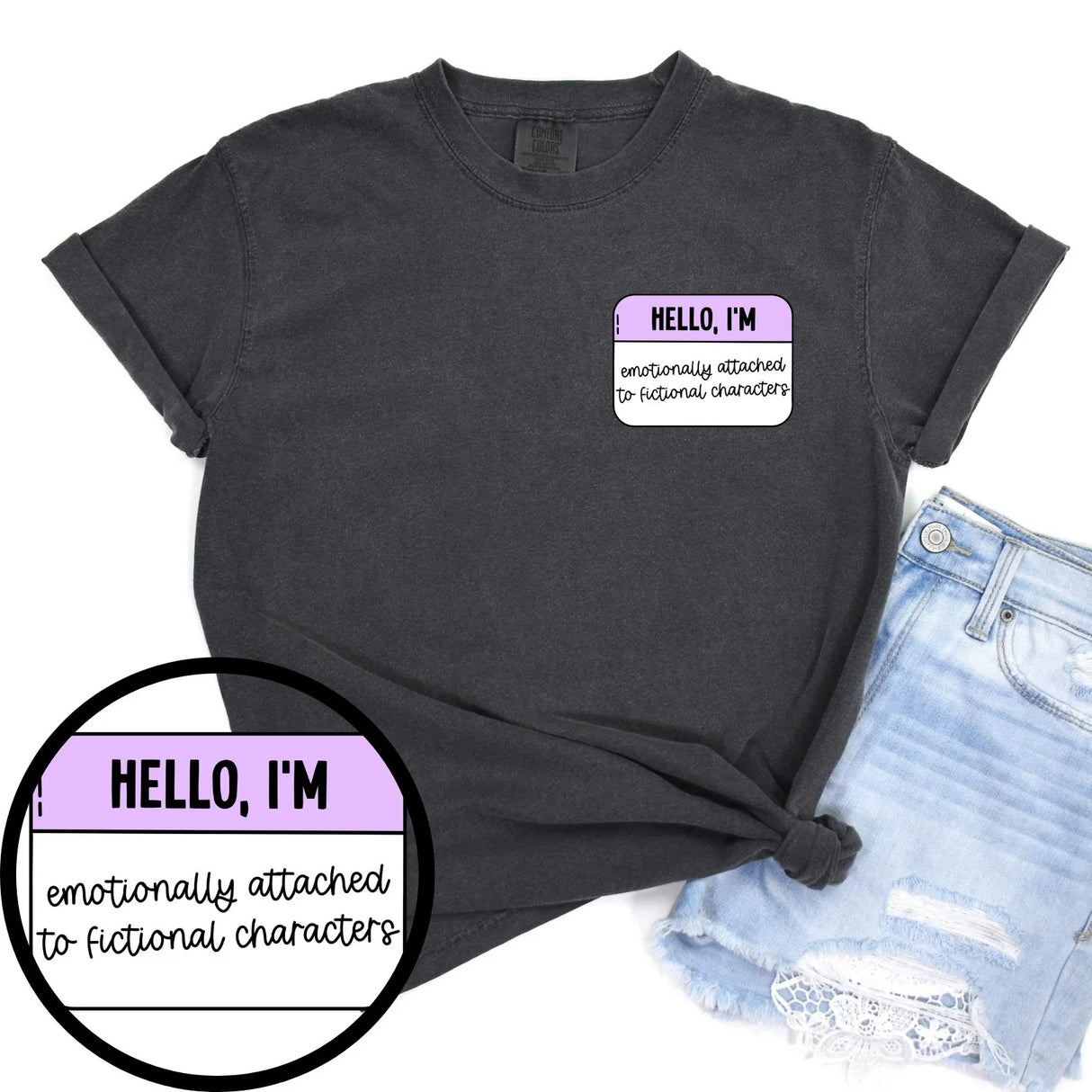 Emotionally Attached to Fictional Characters Graphic Tee - Liarian Unlimited Boutique