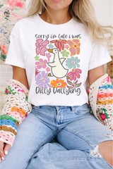 Sorry I'm Late Graphic Tee and Sweatshirt